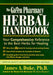 The Green Pharmacy Herbal Handbook