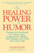 The Healing Power of Humor