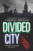 Divided City