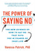 The Power of Saying No