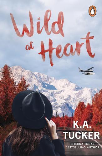 Wild at Heart: A Novel (The Simple Wild, Book 2