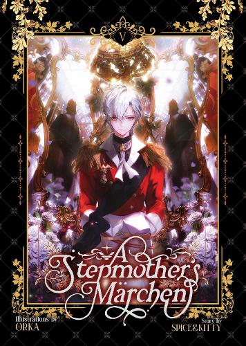 A Stepmother's Marchen Vol. 5 (A Stepmother's Märchen