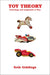 Toy Theory