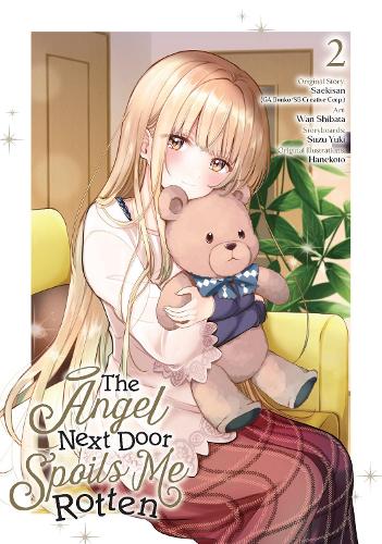 The Angel Next Door Spoils Me Rotten 02 (Manga