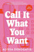 Call It What You Want