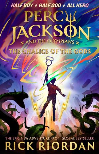 Percy Jackson and the Olympians: The Chalice of the Gods: (A BRAND NEW PERCY JACKSON ADVENTURE) (Percy Jackson, 6