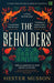 The Beholders