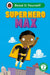 Superhero Max: Read It Yourself - Level 2 Developing Reader