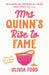 Mrs Quinn’s Rise to Fame