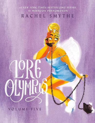 Lore Olympus: Volume Five: UK Edition: The multi-award winning Sunday Times bestselling Webtoon series (Lore Olympus, 5