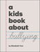 A Kids Book About Bullying