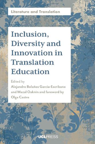 Inclusion, Diversity and Innovation in Translation Education