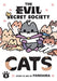 Evil Secret Society of Cats Vol. 3, The (The Evil Secret Society of Cats