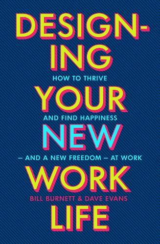 Designing Your New Work Life