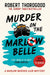 Murder on the Marlow Belle: A gripping cosy crime murder mystery novel from the Sunday Times bestseller, new for 2025! (The Marlow Murder Club Mysteries