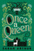 Once a Queen