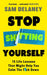 Stop Sh*tting Yourself