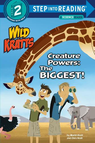 Creature Powers: The Biggest! ((Wild Kratts)) (Step Into Reading