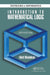 Introduction to Mathematical Logic (Discrete Mathematics and Its Applications