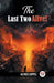 The Last Two Alive! (Edition2024)