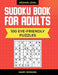 Medium Level Sudoku Book For Adults 100 Eye-Friendly Puzzles