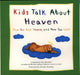 Kids Talk About Heaven