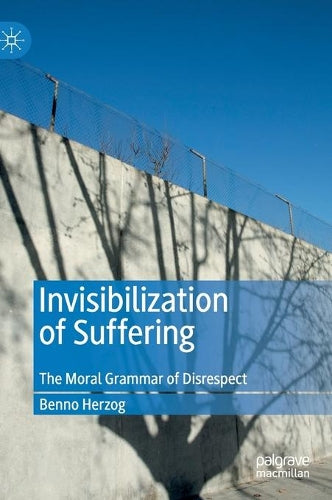 Invisibilization of Suffering