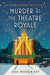 Murder at the Theatre Royale