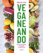 Veganeando. 80 recetas fáciles, saludables / Viganing. 80 Easy and Healthy Recip es