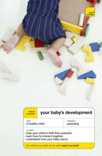Teach Yourself Your Baby's Development