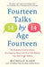 Fourteen Talks by Age Fourteen
