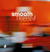 Smooth Trippin