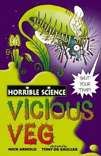 Horrible Science: Vicious Veg