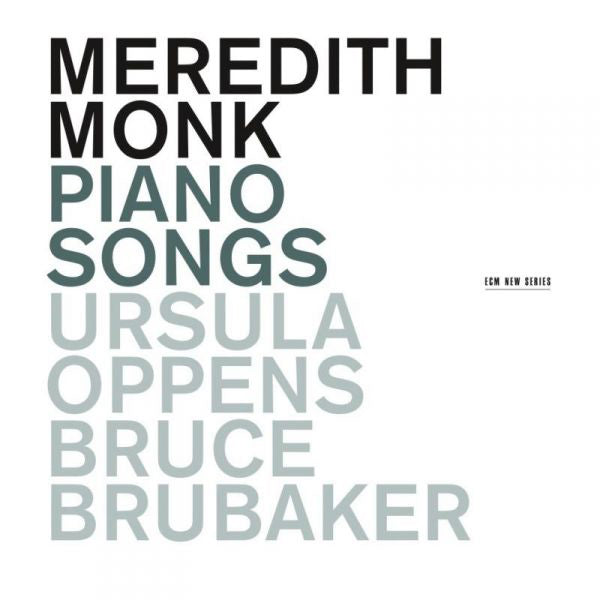 Meredith Monk: Piano Songs