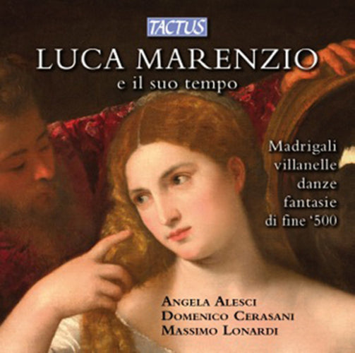 Luca Marenzio E Il Suo Tempo