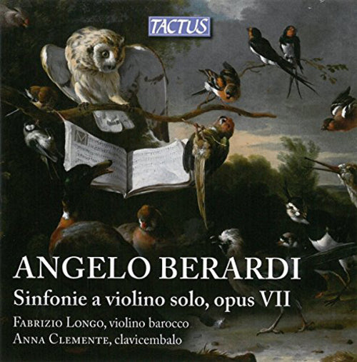Angelo Berardi: Sinfonie a Violino Solo, Opus VII