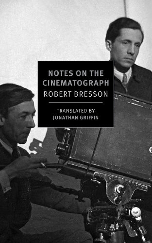 Notes On The Cinematograph