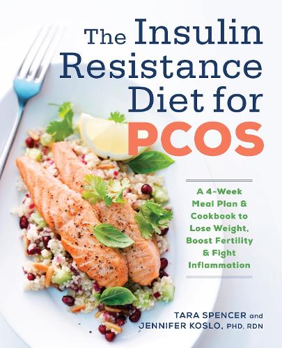 The Insulin Resistance Diet for PCOS