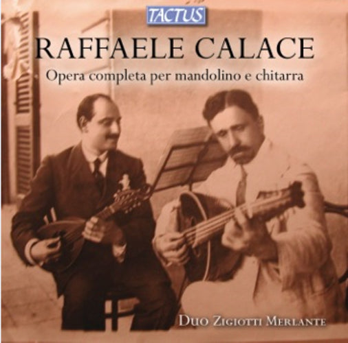 Raffaele Calace: Opera Complete Per Mandolino E Chitarra