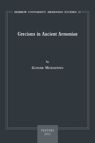 Grecisms in Ancient Armenian