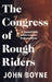 The Congress of Rough Riders