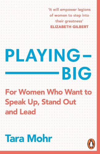 Playing Big