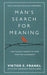 Man's Search For Meaning