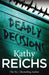 Deadly Decisions