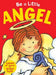 Be a Little Angel