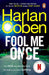 Fool Me Once