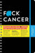 F*ck Cancer Undated Planner