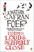 Extremely Loud and Incredibly Close