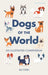 Dogs of the World