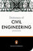 The New Penguin Dictionary of Civil Engineering